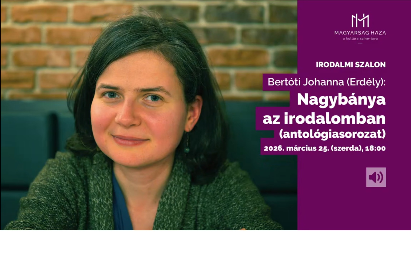 Bertóti Johanna: Nagybánya az irodalomban. Zenés irodalmi est. MAGYARSÁG HÁZA IRODALMI SZALON.