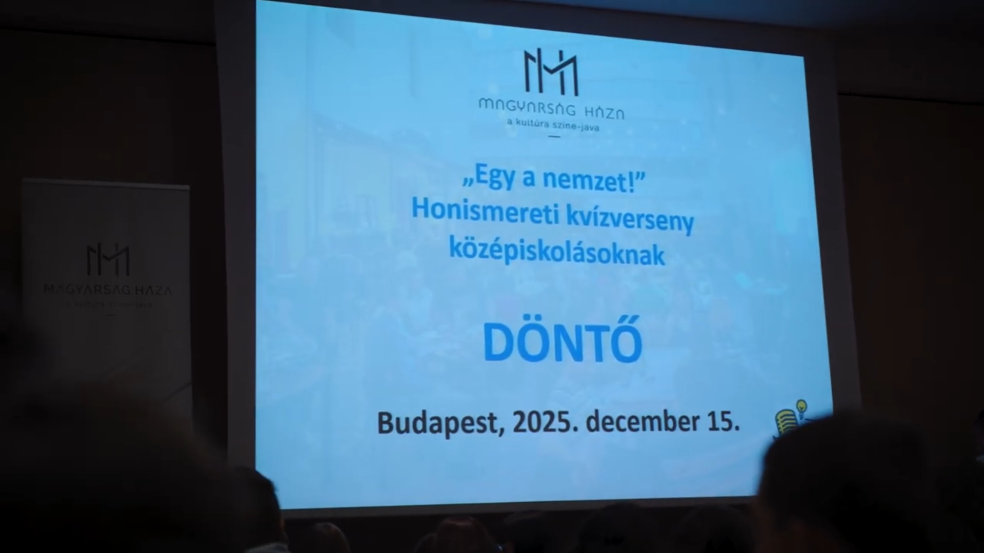 „EGY A NEMZET!” Honismereti kvízverseny középiskolásoknak. A döntő.